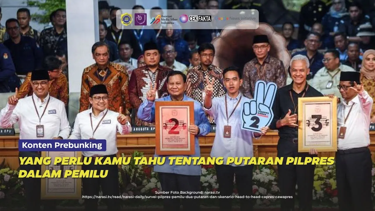 [Prebunking] Yang Perlu Kamu Tahu Tentang Putaran Pilpres dalam Pemilu