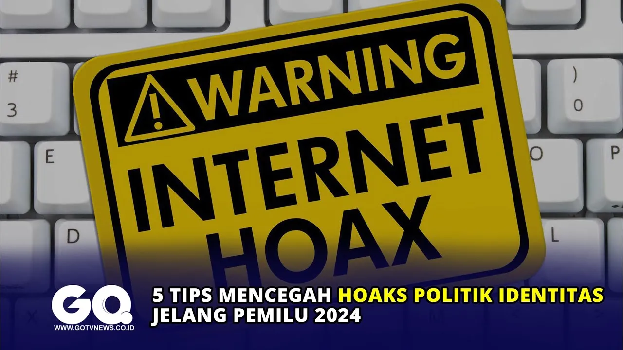 [Prebunking] 5 Tips Mencegah Hoaks Politik Identitas Jelang Pemilu 2024