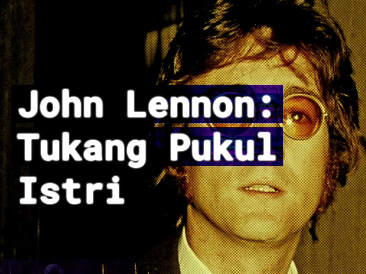 John Lennon Tukang Pukul Istri John Lennon Tukang Pukul Istri