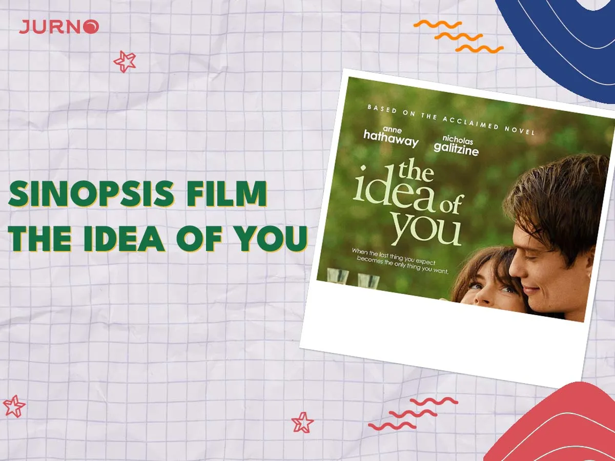Sinopsis The Idea of You: Kisah Cinta Single Mother dan Anggota Boy Band Sinopsis The Idea of You: Kisah Cinta Single Mother dan Anggota Boy Band