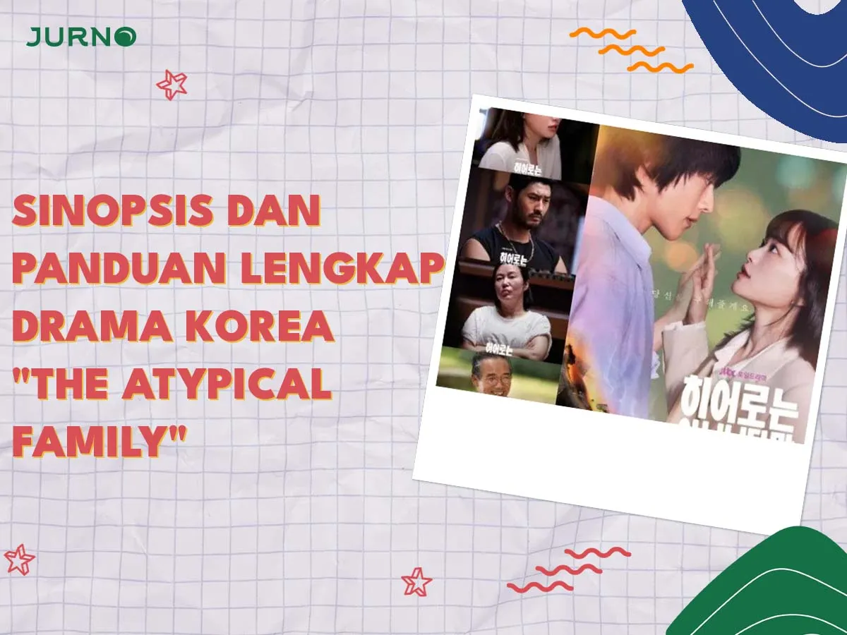 Sinopsis dan Panduan Lengkap Drama Korea "The Atypical Family"