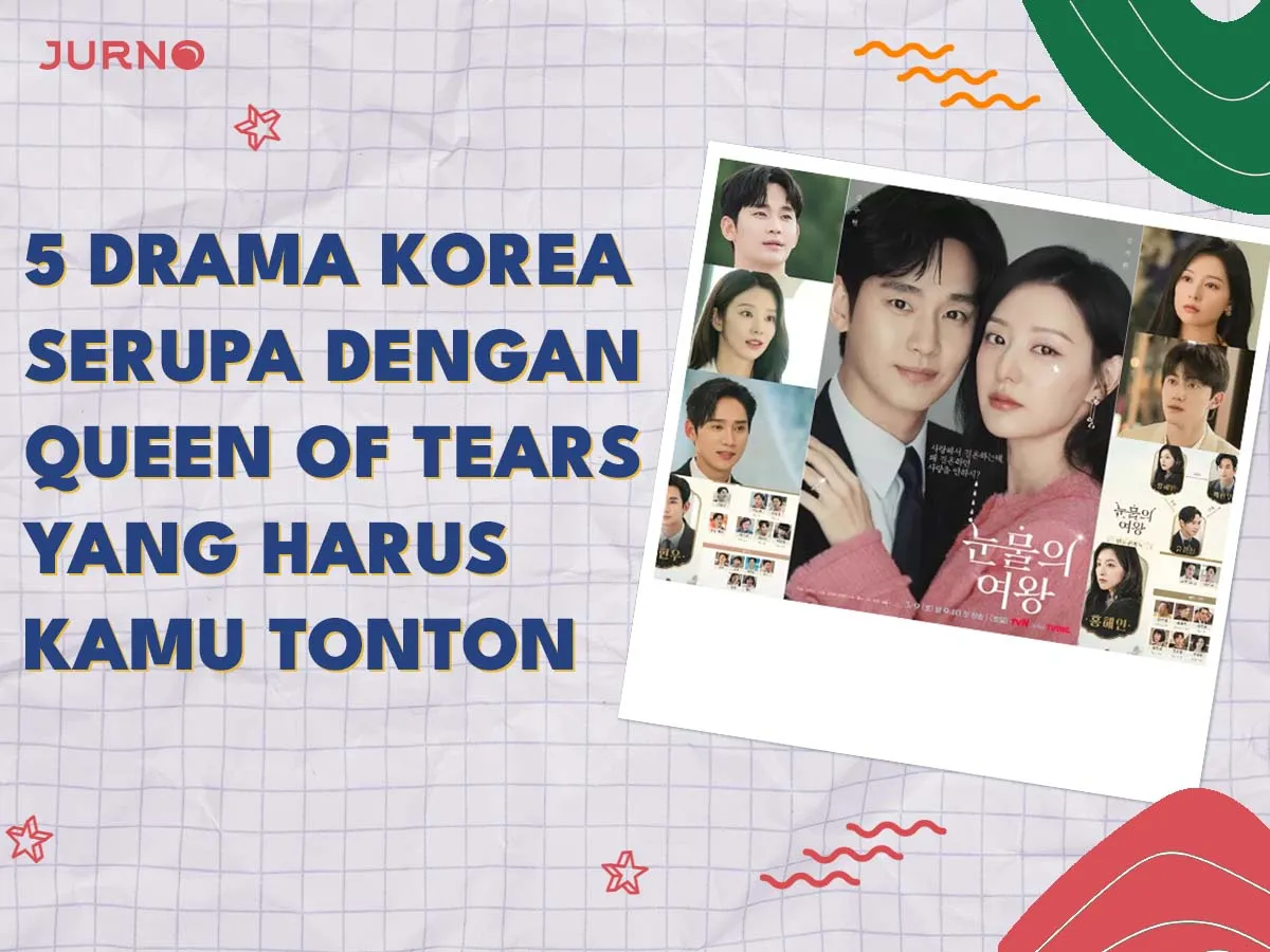 5 Drama Korea Serupa dengan Queen of Tears yang Harus Kamu Tonton