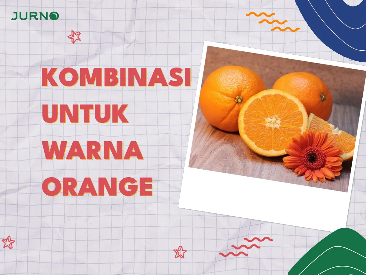 Warna Orange Cocok untuk Berbagai Keperluan