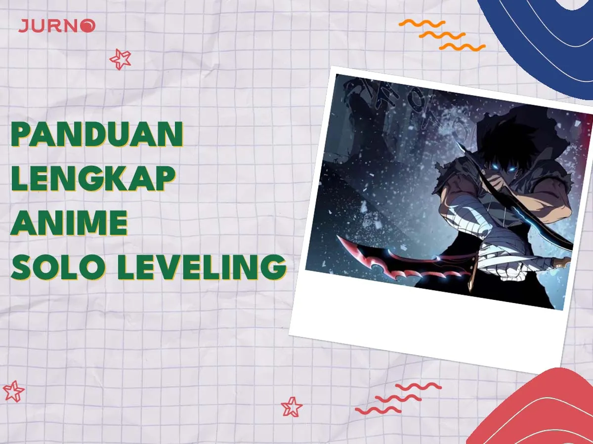 Panduan Lengkap Anime Solo Leveling: Perjalanan Sung Jinwoo Menjadi Hunter Terkuat