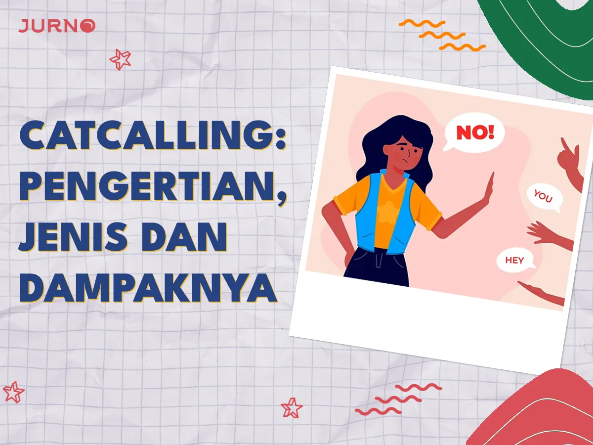 Catcalling Adalah Pelecehan Seksual: Penjelasan Lengkap