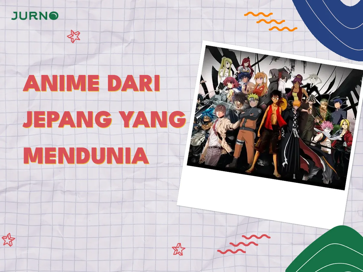 Anime dari Jepang yang Mendunia