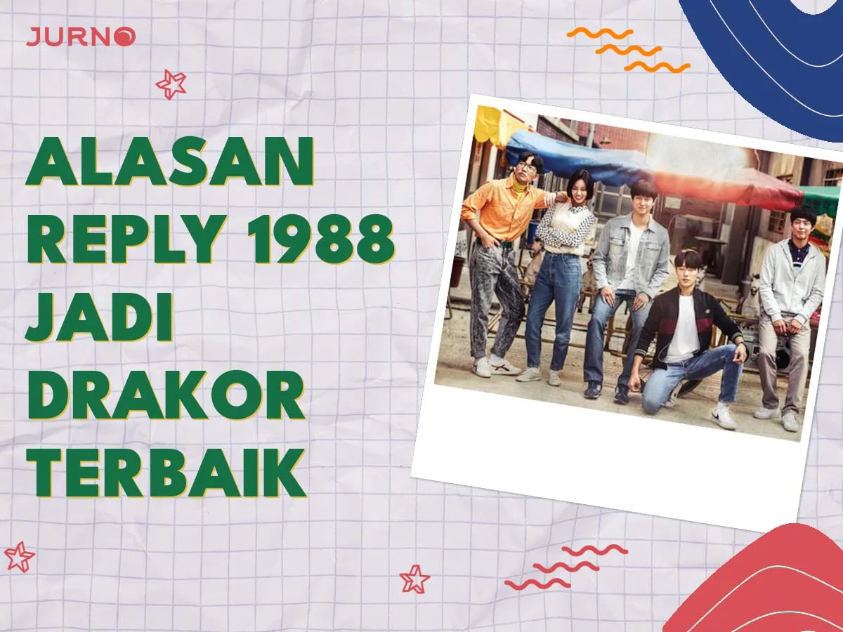 Mengapa Reply 1988 Jadi Drakor Terbaik? Ini Alasannya! Mengapa Reply 1988 Jadi Drakor Terbaik? Ini Alasannya!
