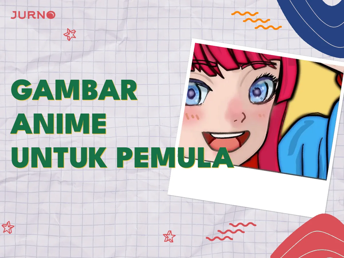 10 Gambar Anime yang Mudah Ditiru untuk Pemula