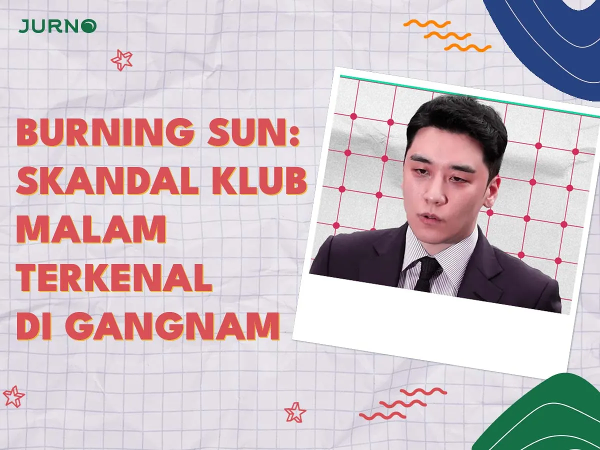 Skandal Burning Sun di Industri K-Pop