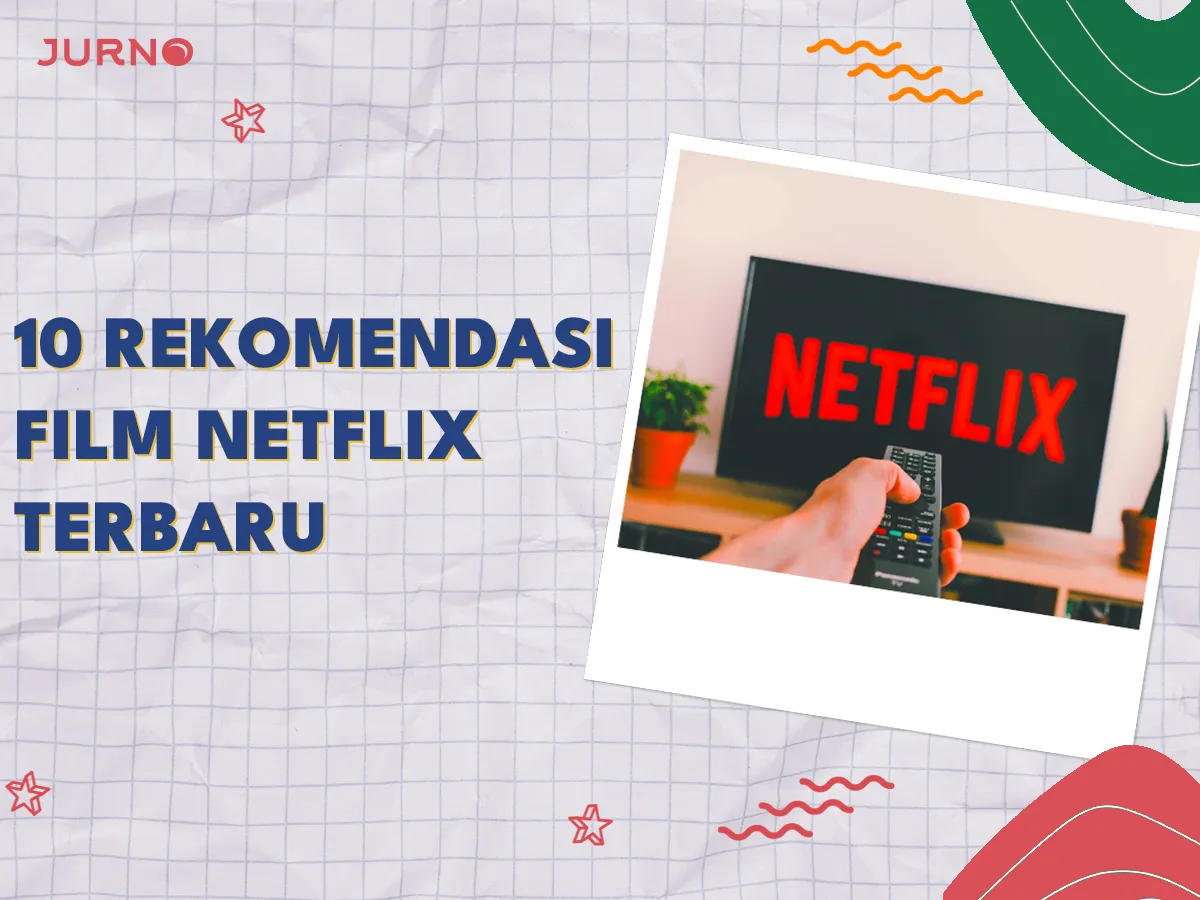 10 Rekomendasi Film Netflix Terbaru yang Harus Kamu Tonton! 10 Rekomendasi Film Netflix Terbaru yang Harus Kamu Tonton!