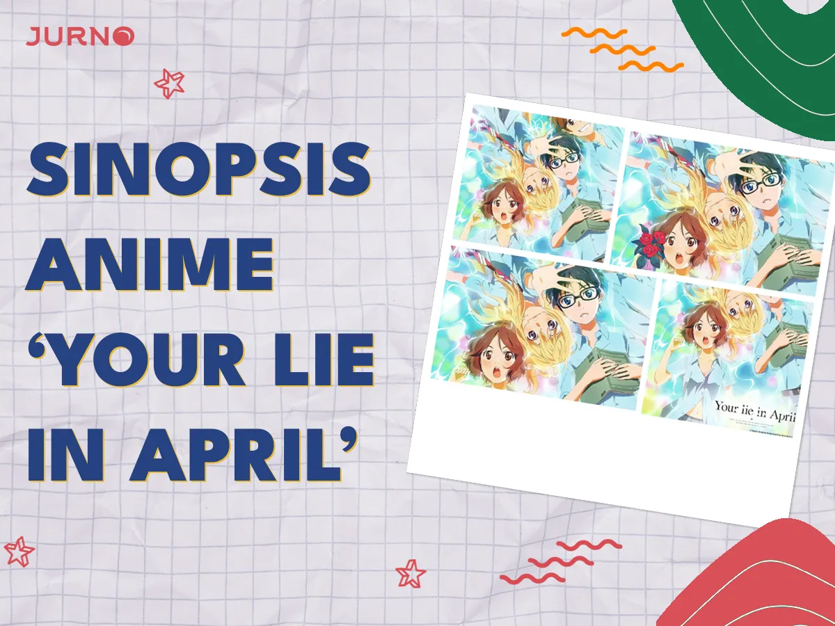 Bingung Anime Your Lie in April Tentang Apa? Ini Jawabannya! Bingung Anime Your Lie in April Tentang Apa? Ini Jawabannya!