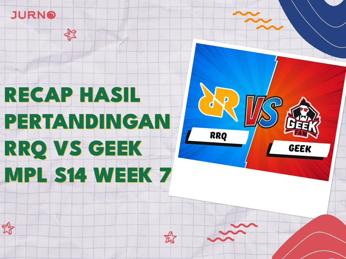 Recap RRQ vs Geek Fam: Pertandingan Menegangkan di MPL ID S14 Minggu Ke-7