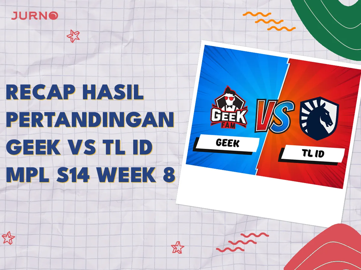 Analisis Pertandingan GEEK FAM vs TEAM LIQUID ID di MPL ID S14 Week 8