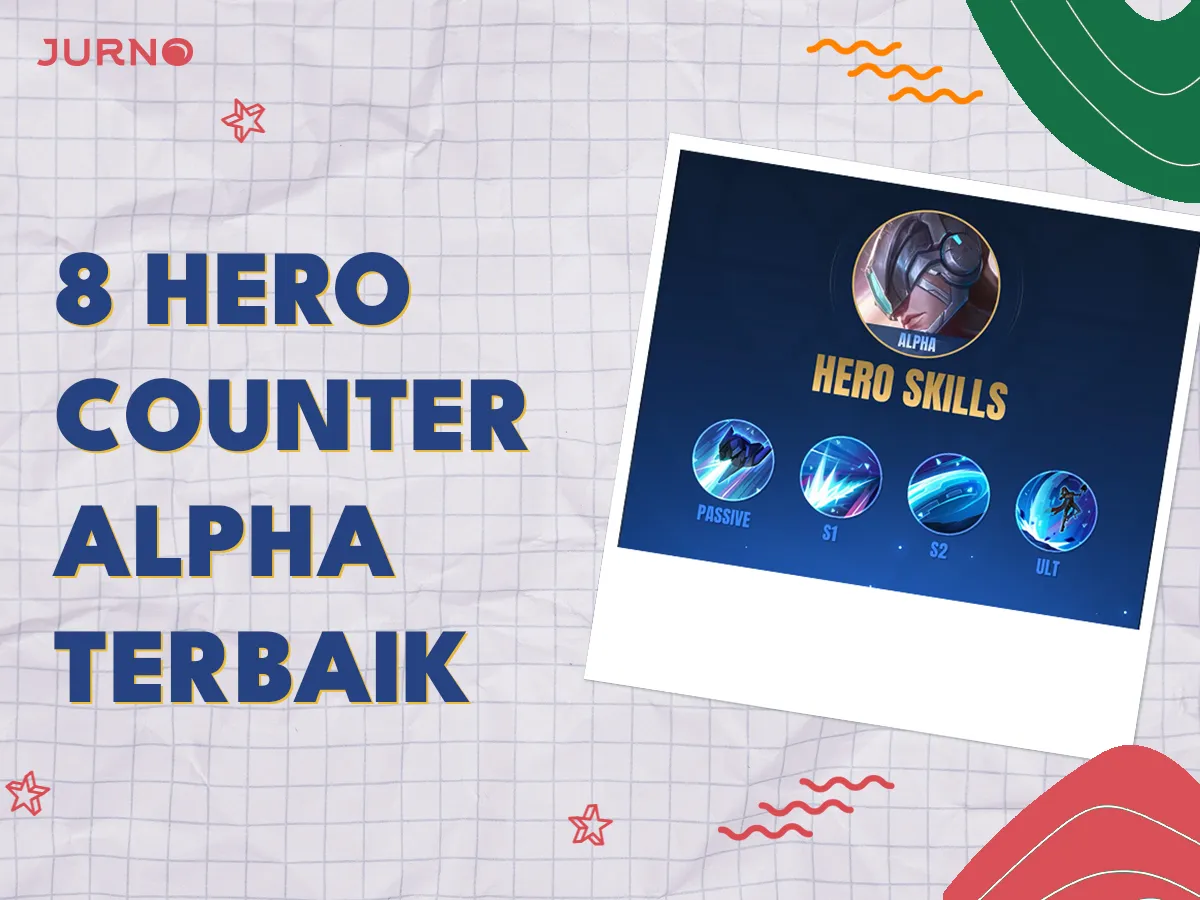 8 Hero Counter Alpha di Mobile Legends Terbaik dan Cara Mengalahkannya