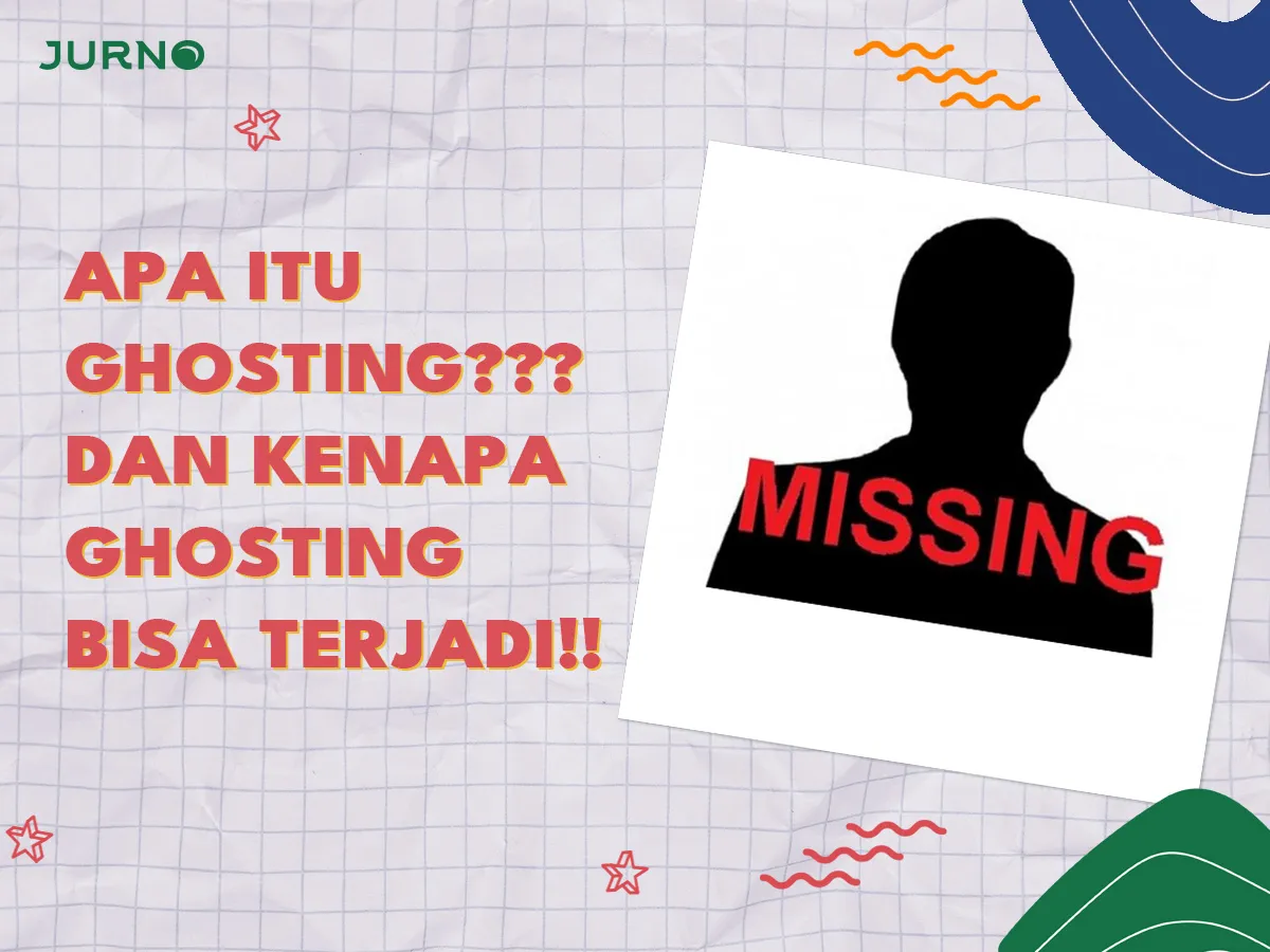 Apa Itu Ghosting? Ghosting Artinya Menghilang Tanpa Pamit Apa Itu Ghosting? Ghosting Artinya Menghilang Tanpa Pamit