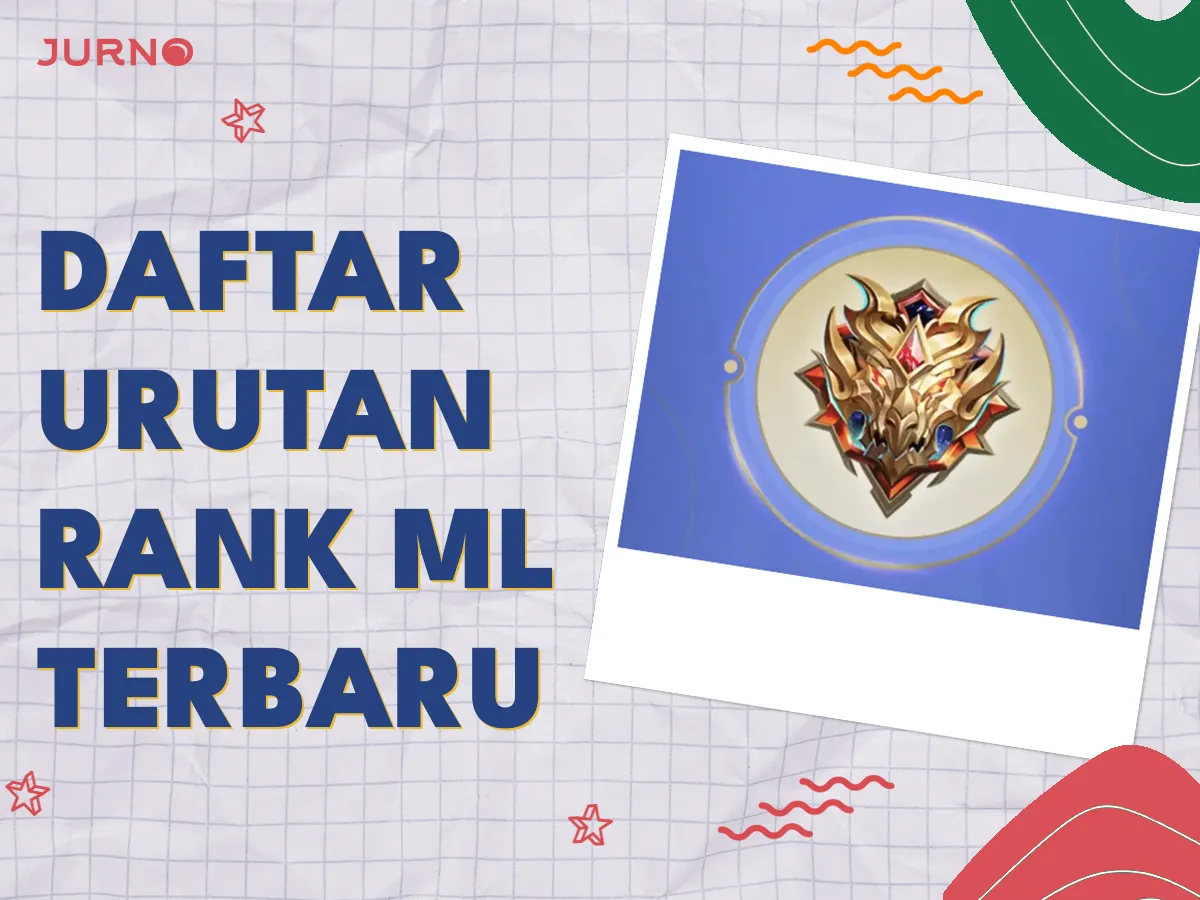 Urutan Rank ML dari Terendah hingga Mythical Glory ke Atas