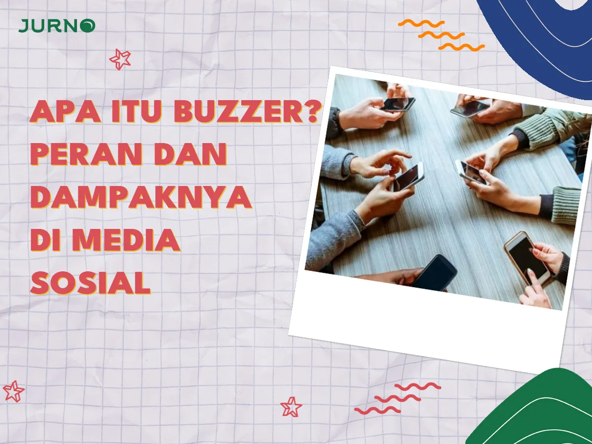 Apa Itu Buzzer? Mengungkap Peran dan Dampak di Media Sosial Apa Itu Buzzer? Mengungkap Peran dan Dampak di Media Sosial