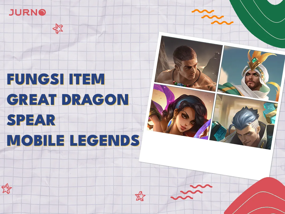 Fungsi Item Great Dragon Spear di ML yang Harus Kamu Tahu!