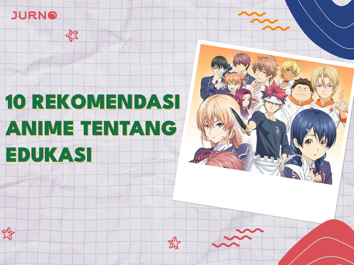 10 Rekomendasi Anime yang Bikin Kamu Jadi Pintar