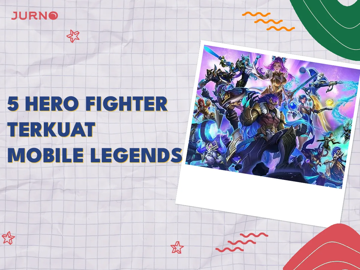 5 Hero Fighter Terkuat ML untuk Dominasi di Land of Dawn