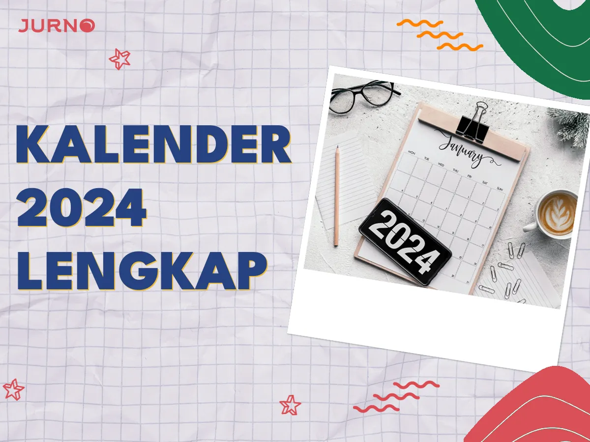 Kalender 2024 Lengkap dengan Tanggal Merah dan Cuti Bersama!