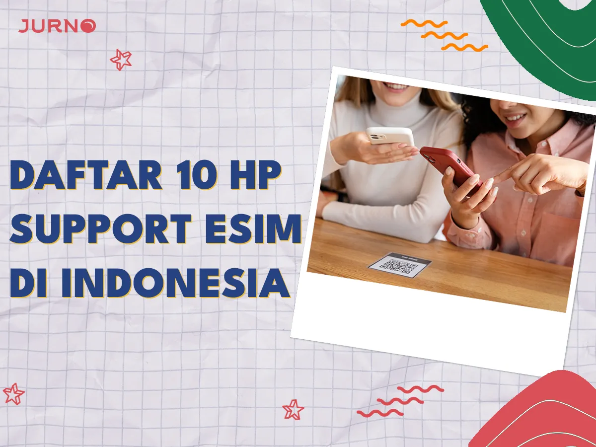 10 HP yang Support eSIM di Indonesia, Ini Dia Daftarnya!