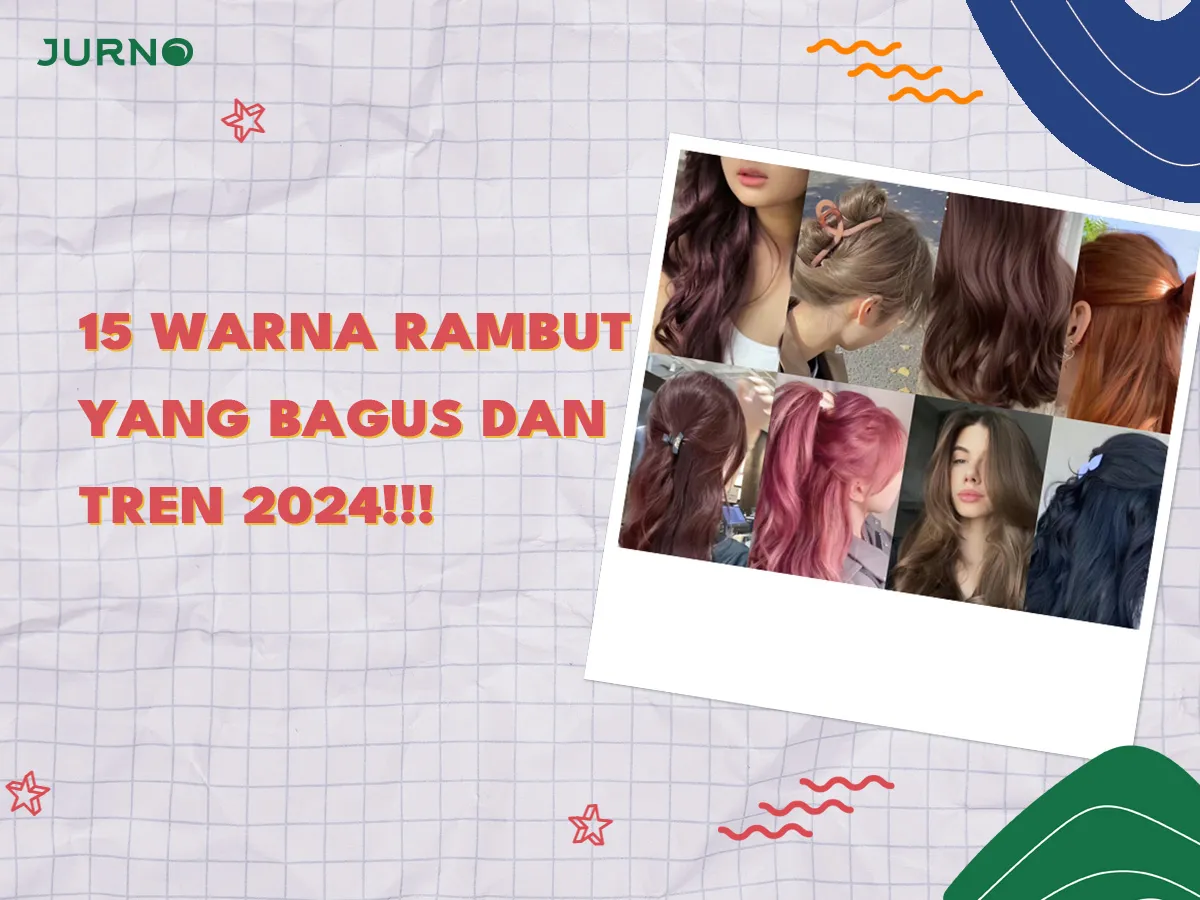 15 Warna Rambut yang Bagus dan Tren 2024 15 Warna Rambut yang Bagus dan Tren 2024