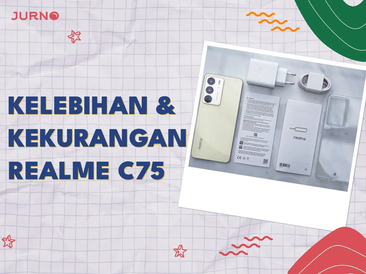 Kelebihan dan Kekurangan Realme C75 yang Harus Diketahui!