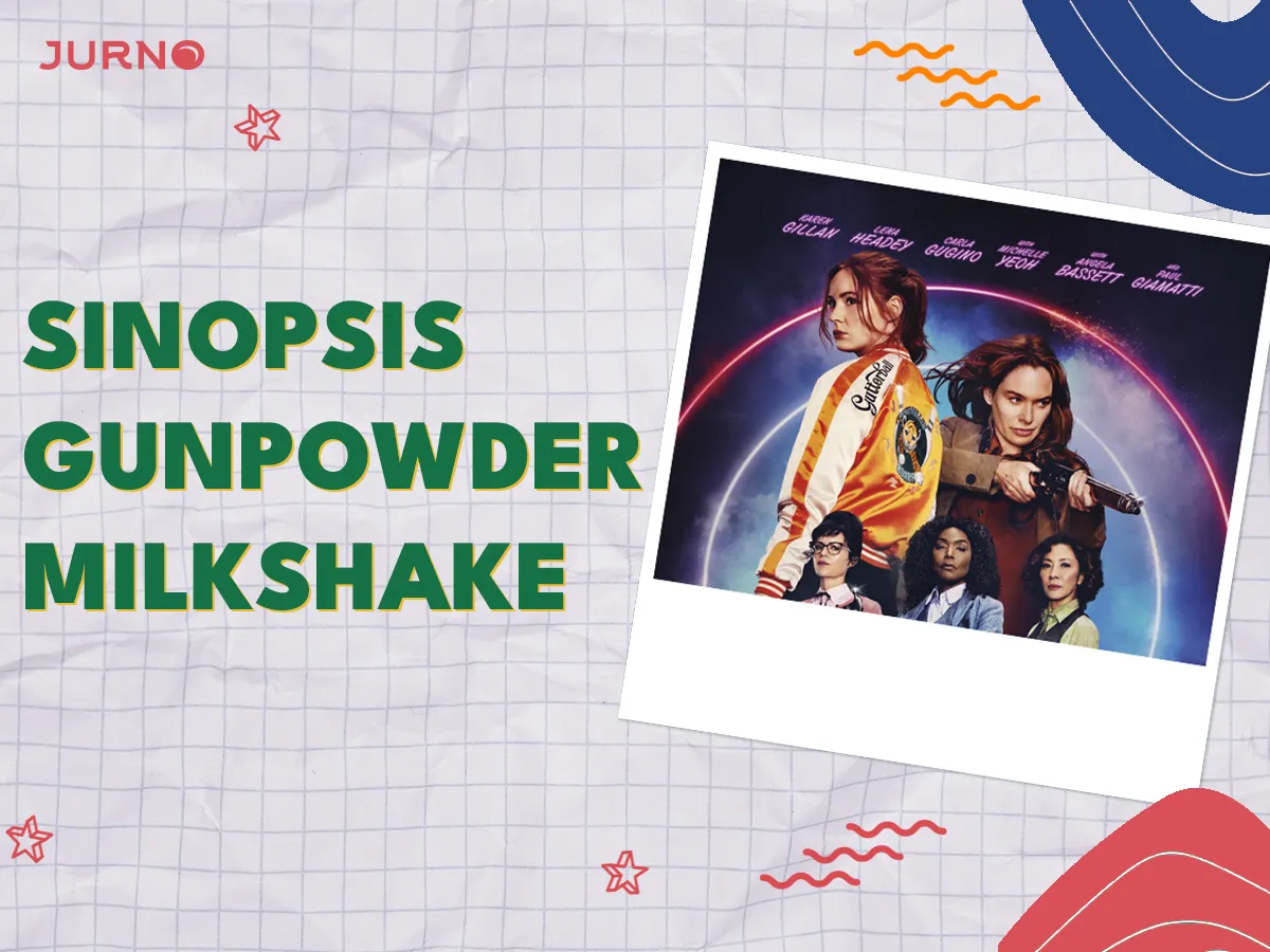 Gunpowder Milkshake: Sinopsis, Pemeran, & Di Mana Nontonnya?