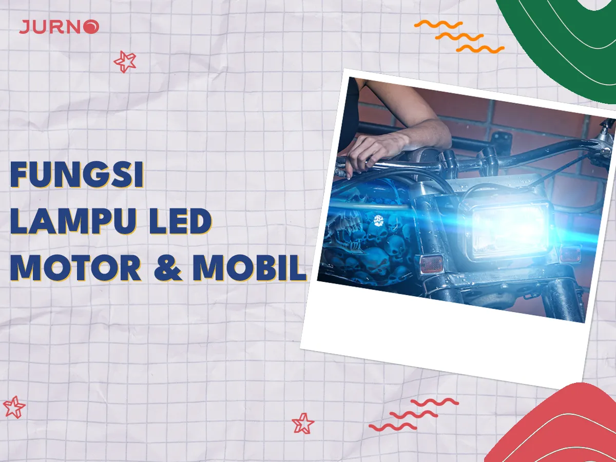 Fungsi Lampu LED Motor: Panduan Lengkap untuk Pencahayaan Optimal Fungsi Lampu LED Motor: Panduan Lengkap untuk Pencahayaan Optimal