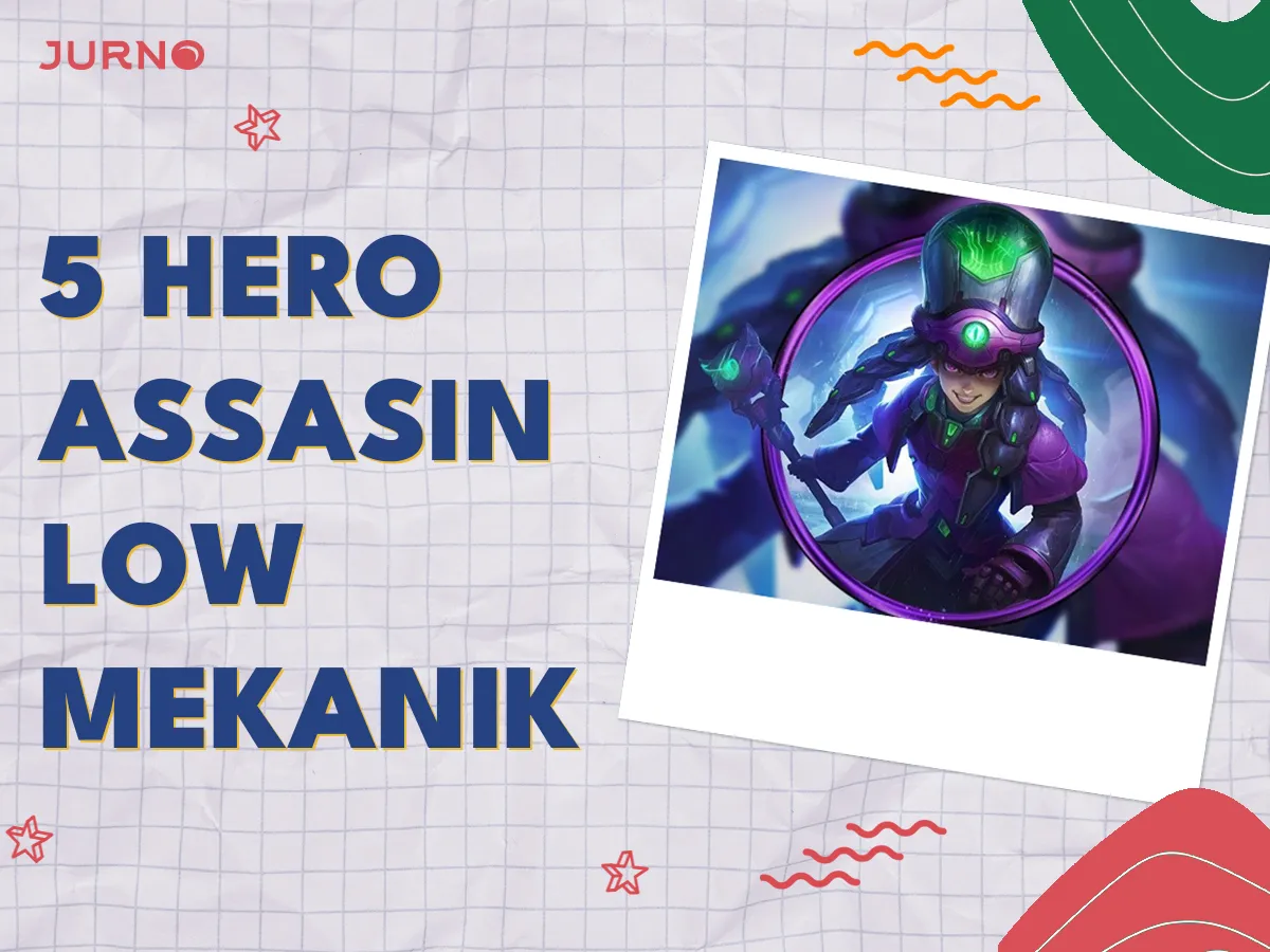 5 Hero Assassin ML Low Mekanik yang Bagus Buat Push Rank