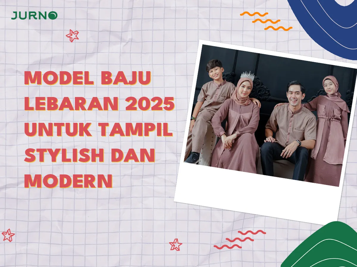 Model Baju Lebaran 2025 Model Baju Lebaran 2025