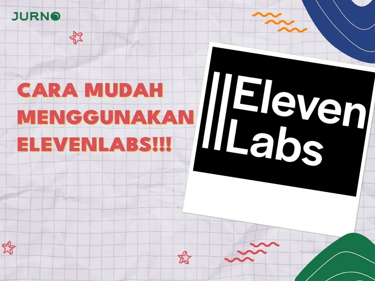 Cara Mudah Menggunakan ElevenLabs