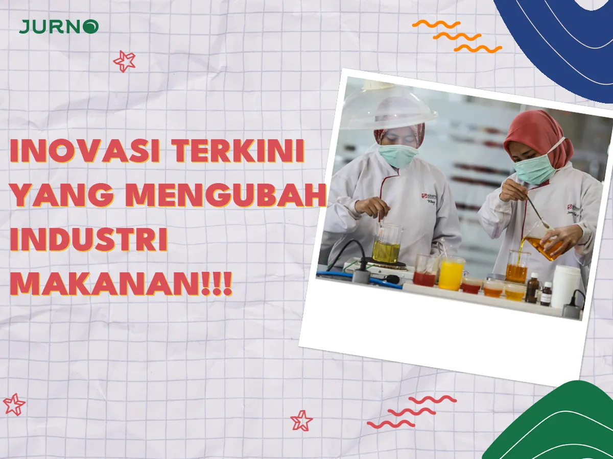 Teknologi Pangan: Inovasi Terkini yang Mengubah Industri Makanan