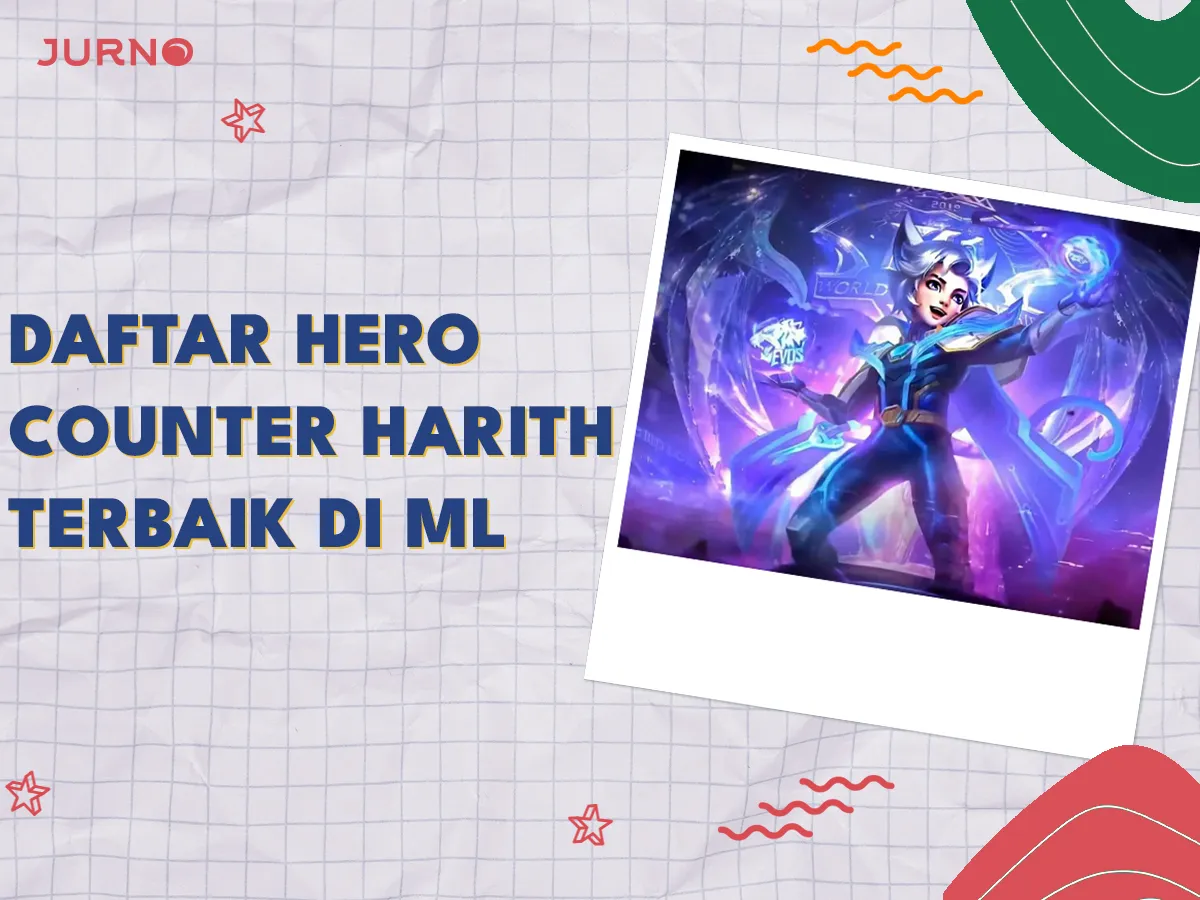 Daftar Hero Counter Harith Terbaik di Mobile Legends Daftar Hero Counter Harith Terbaik di Mobile Legends