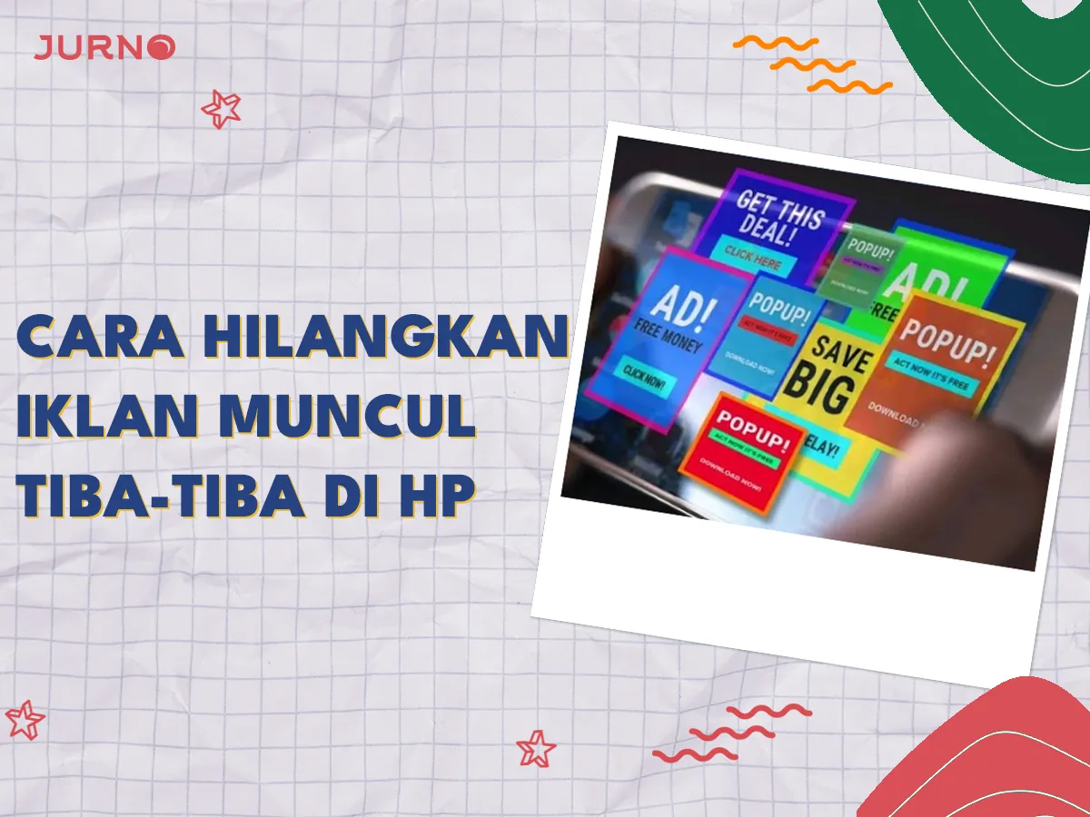 Cara Menghilangkan Iklan di HP Android dengan Mudah Cara Menghilangkan Iklan di HP Android dengan Mudah