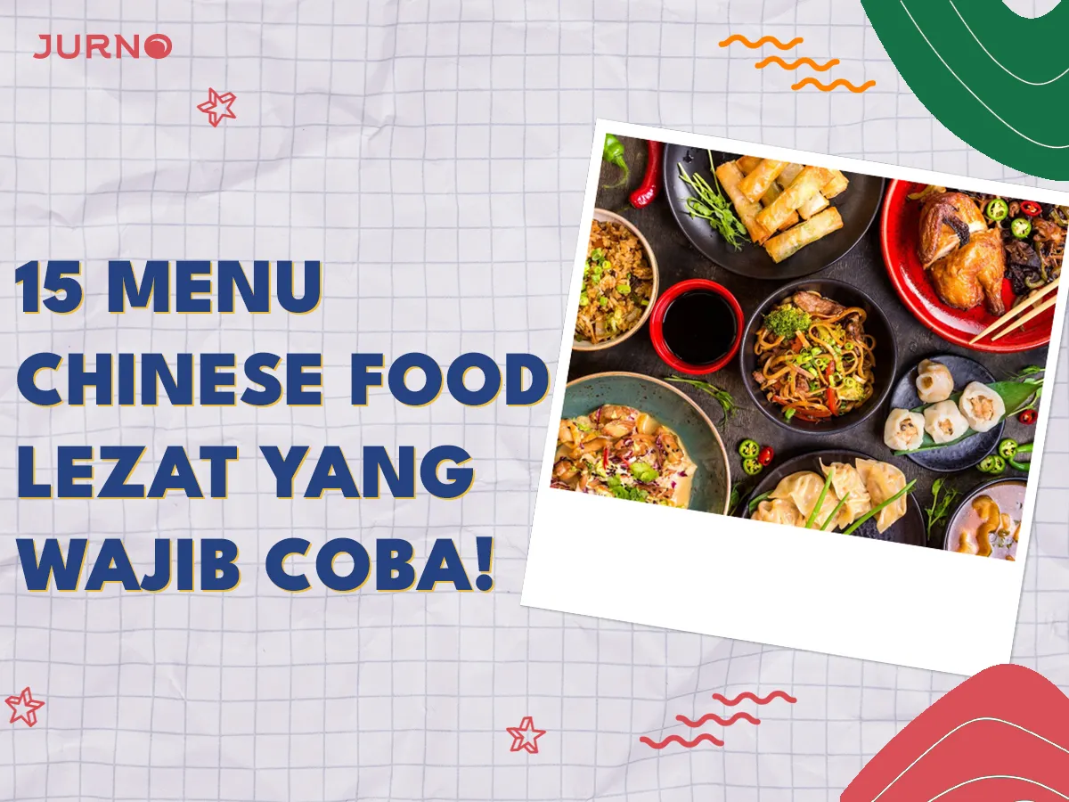 Chinese Food Lezat + 15 Rekomendasi Wajib Coba! Chinese Food Lezat + 15 Rekomendasi Wajib Coba!