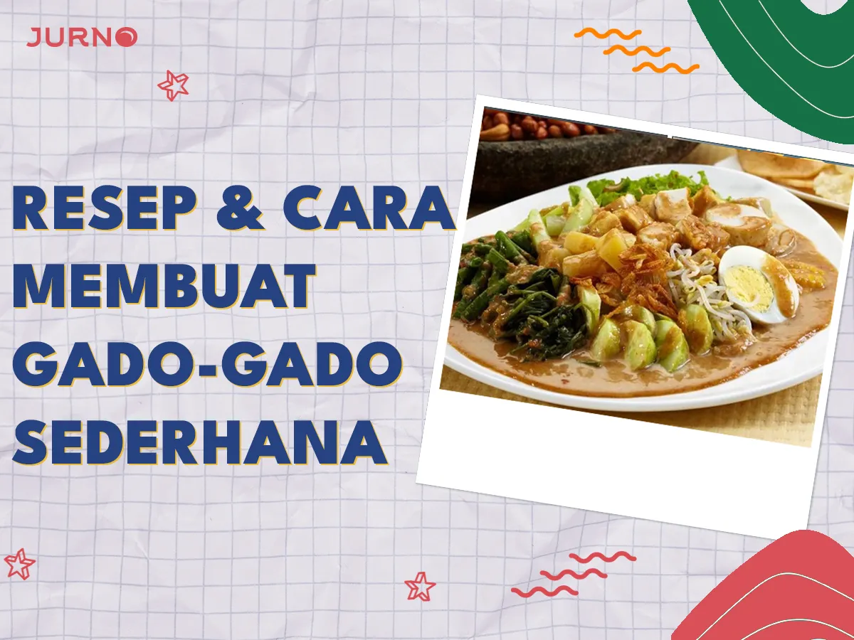 Resep Gado-Gado Sederhana Super Enak Bikin Nagih Resep Gado-Gado Sederhana Super Enak Bikin Nagih