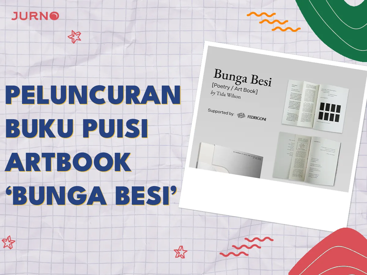 Peluncuran Buku Puisi-Artbook “Bunga Besi” Karya Tida Wilson Peluncuran Buku Puisi-Artbook “Bunga Besi” Karya Tida Wilson