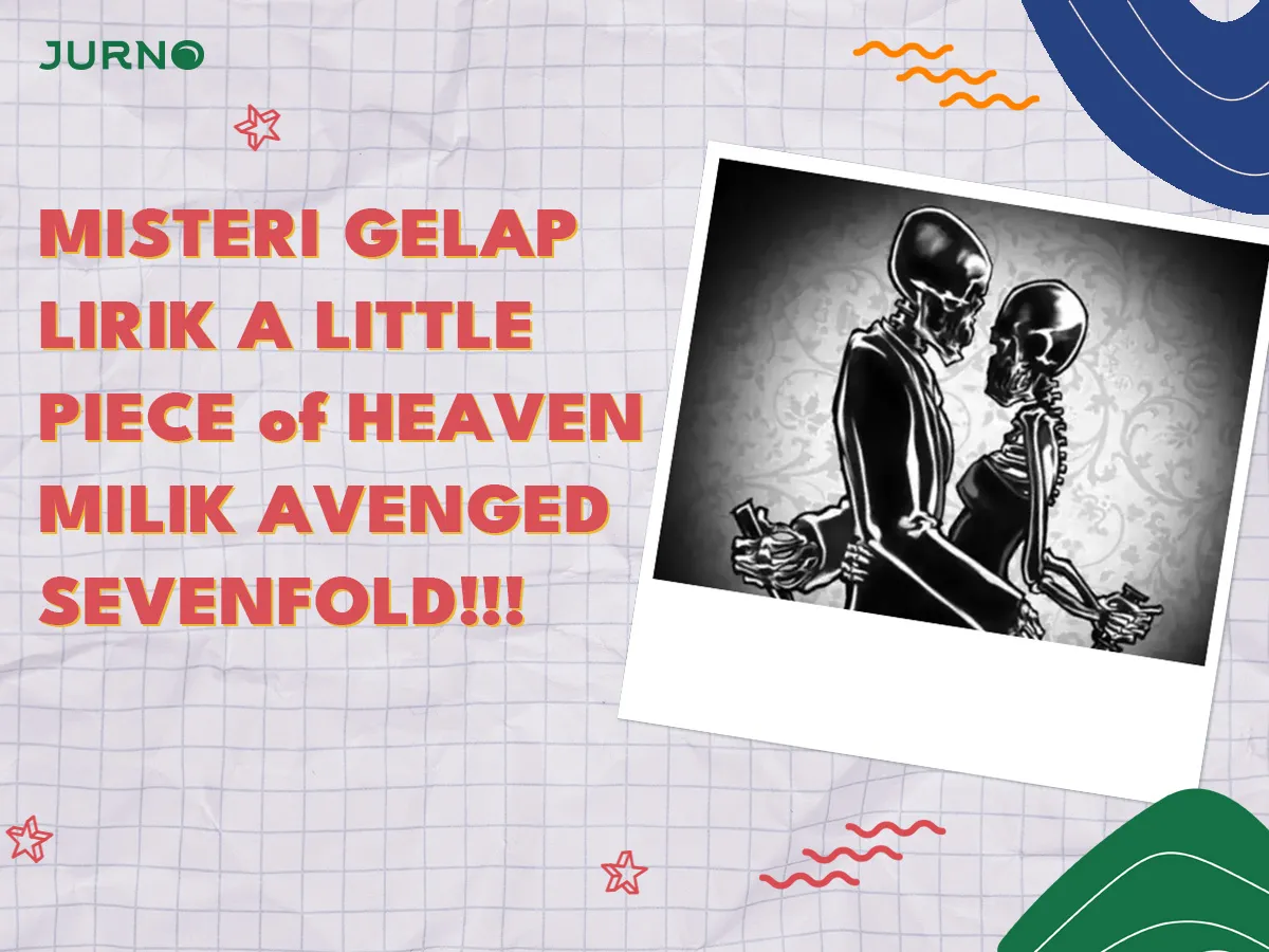 Mengungkap Misteri Gelap "Lirik A Little Piece of Heaven" Avenged Sevenfold Mengungkap Misteri Gelap "Lirik A Little Piece of Heaven" Avenged Sevenfold