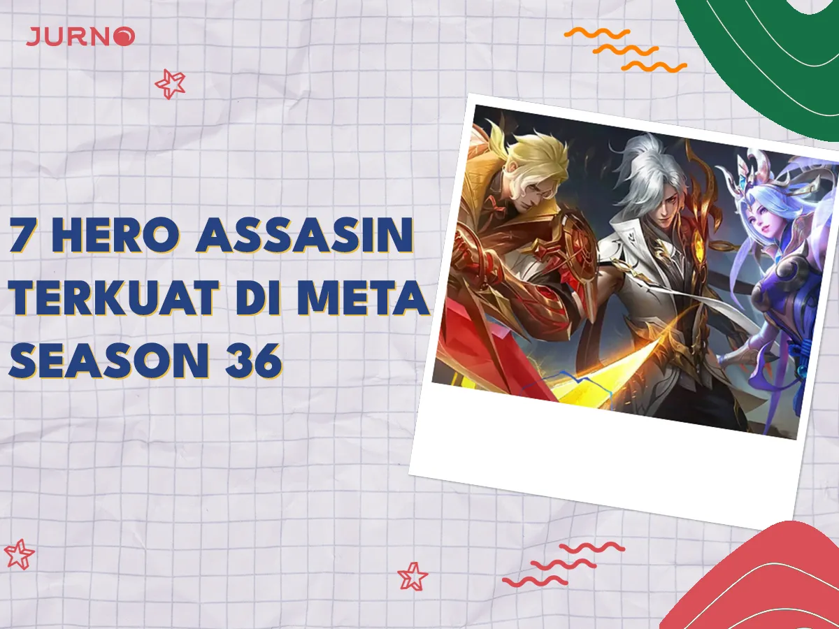 7 Hero Assassin ML Terkuat di Meta Season 36 7 Hero Assassin ML Terkuat di Meta Season 36