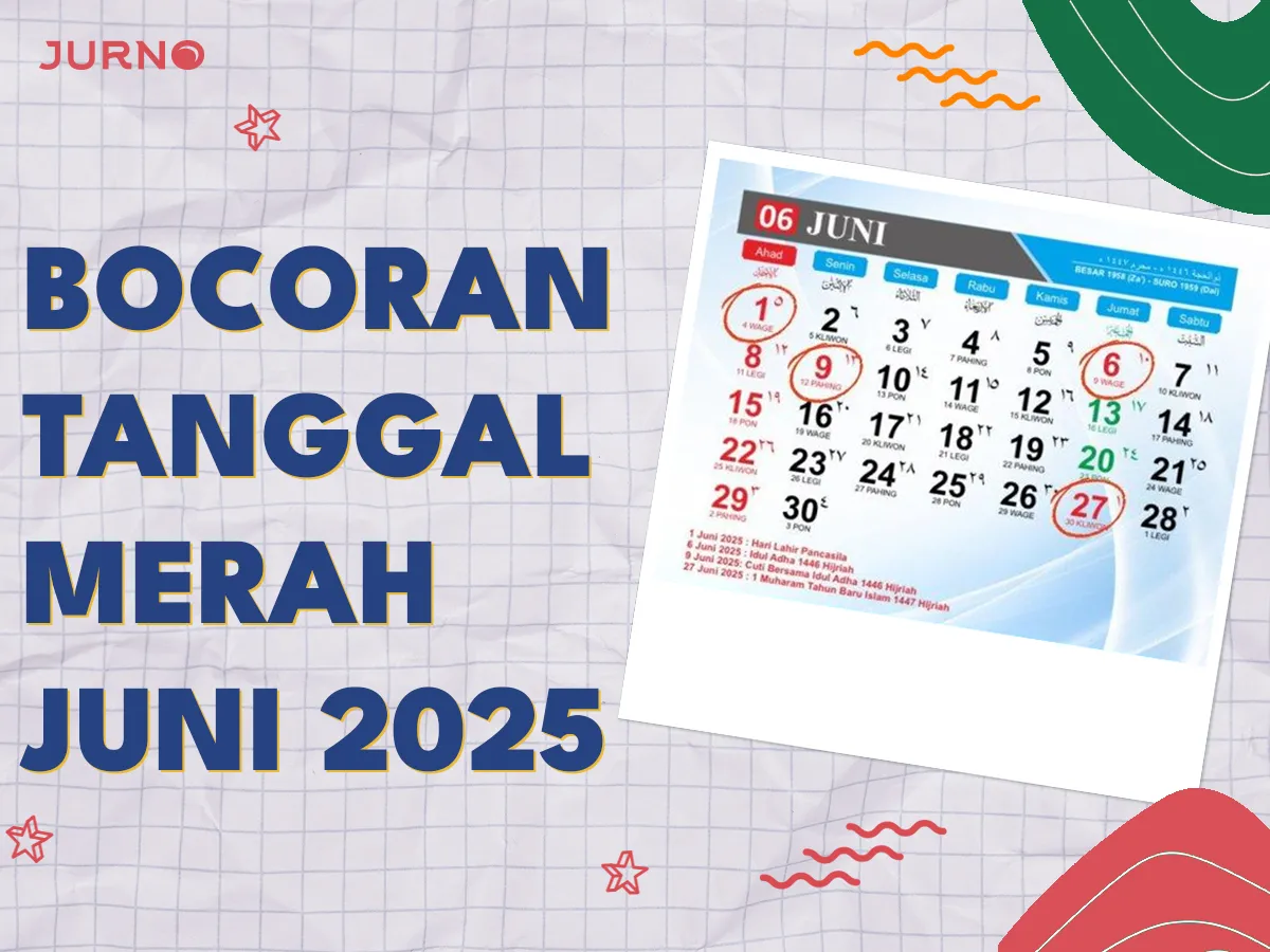 Bocoran Tanggal Merah Juni 2025 dan Long Weekend Bocoran Tanggal Merah Juni 2025 dan Long Weekend