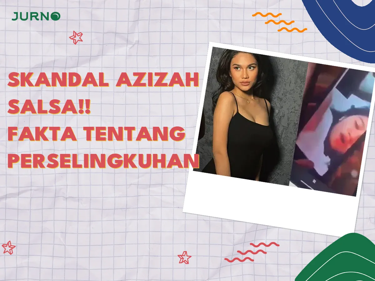 Mengungkap Skandal Azizah Salsha