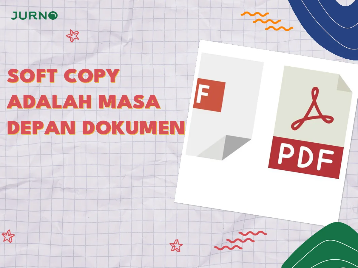 Soft Copy Adalah Masa Depan Dokumen Soft Copy Adalah Masa Depan Dokumen