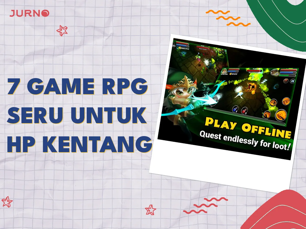 7 Rekomendasi Game RPG Seru untuk HP Kentang 7 Rekomendasi Game RPG Seru untuk HP Kentang