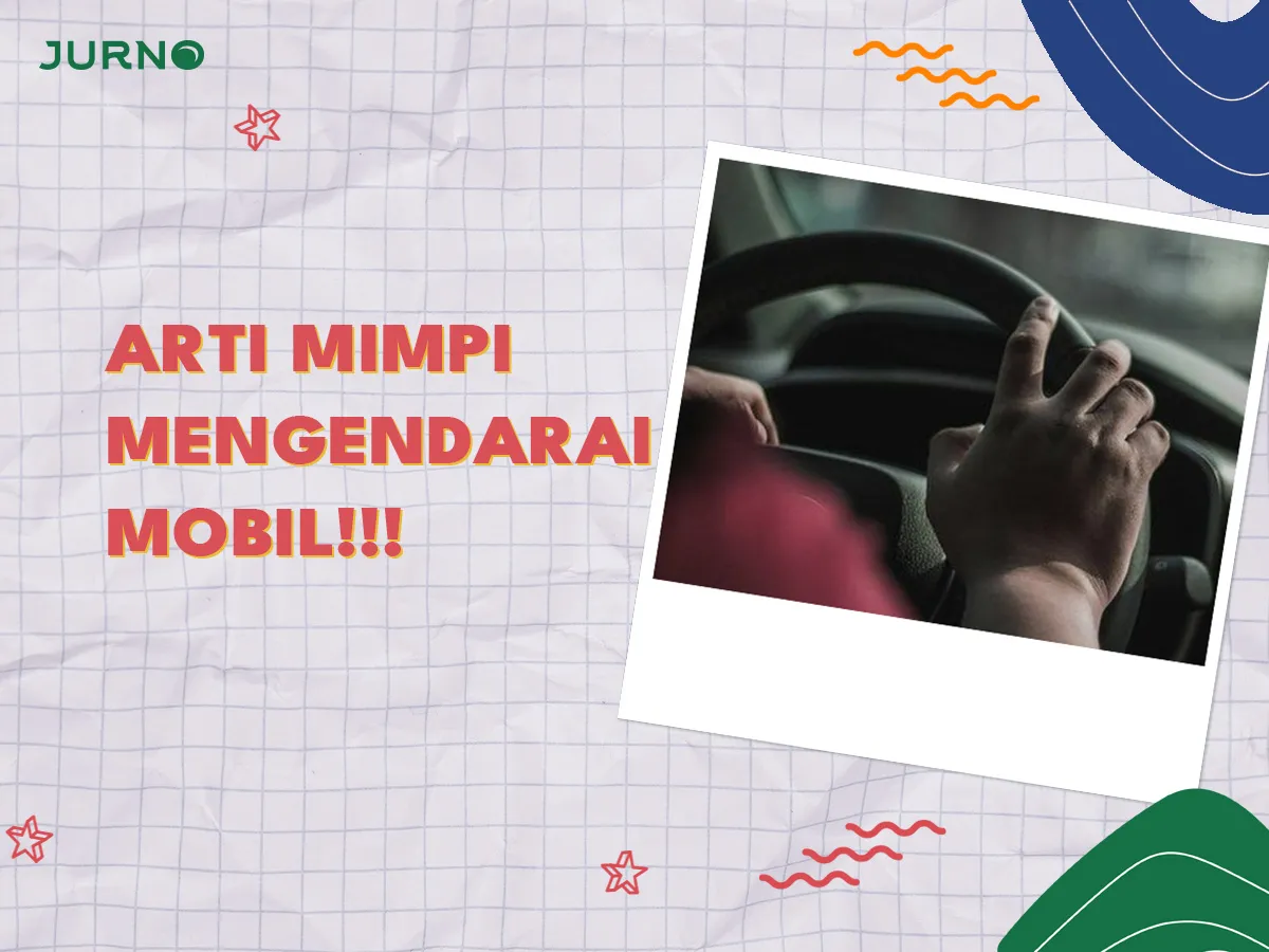 Arti Mimpi Mengendarai Mobil! Arti Mimpi Mengendarai Mobil!