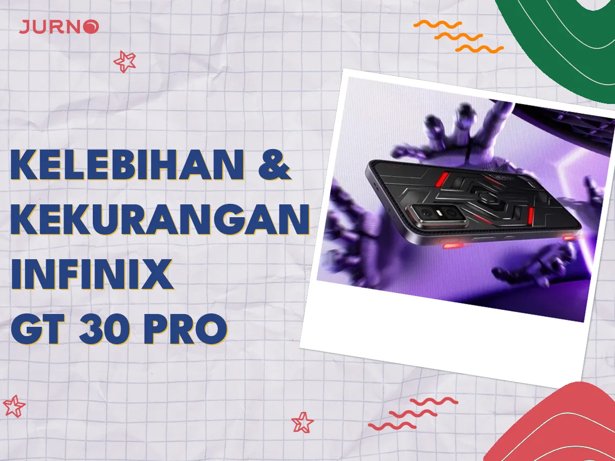 Kelebihan dan Kekurangan Infinix GT 30 Pro Kelebihan dan Kekurangan Infinix GT 30 Pro