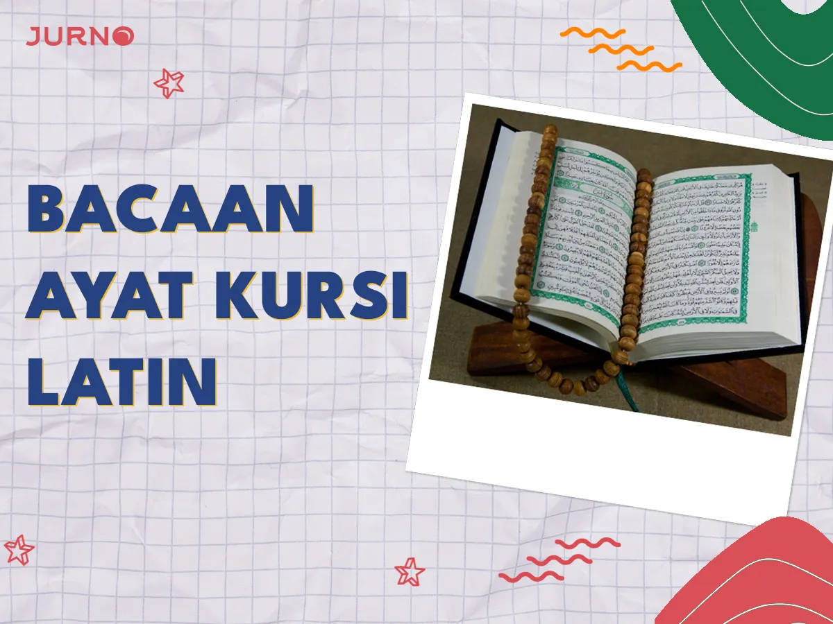 Ayat Kursi Latin + 7 Manfaat yang Harus Kamu Ketahui