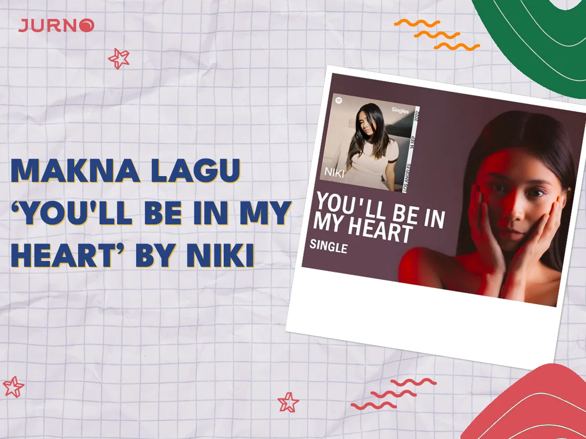 Makna Lagu You'll Be In My Heart Niki Makna Lagu You'll Be In My Heart Niki
