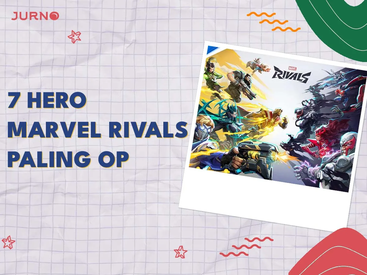 7 Hero Marvel Rivals Paling OP yang Bikin Lawan Auto Takluk! 7 Hero Marvel Rivals Paling OP yang Bikin Lawan Auto Takluk!